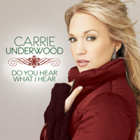 Carrie Underwood - Do You Hear What I Hear artwork