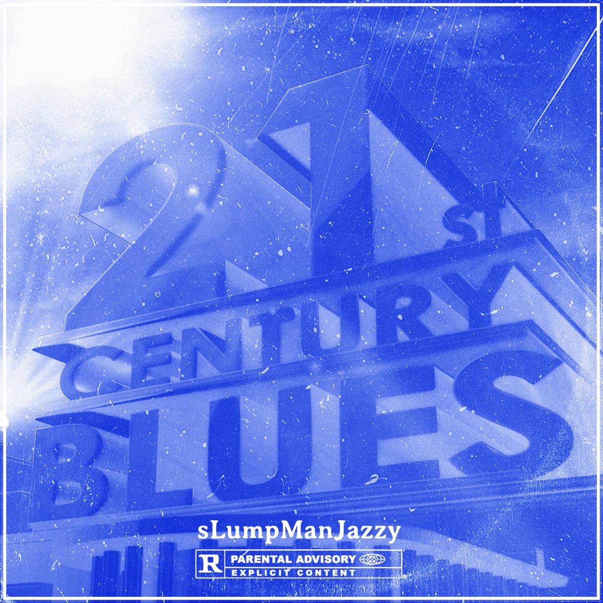 Century blue. 21st Century Blues. My 21st Century Blues.
