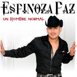Espinoza Paz - Al Diablo Lo Nuestro