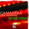 Stream & download Camarera (The Remixes) - EP