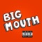 Big Mouth (feat. EyeKeem) - Kerm lyrics