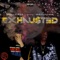 Exhausted (feat. Mir Fontane) - Shallo Mac lyrics