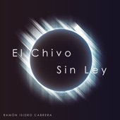 El Chivo Sin Ley artwork