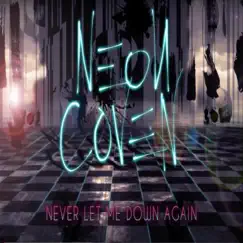 Never Let Me Down Again - Single by Neon Coven album reviews, ratings, credits