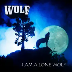 I Am a Lone Wolf Song Lyrics