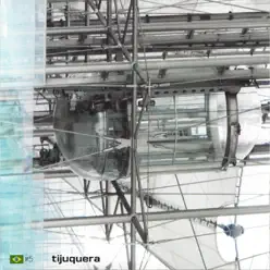 #5 - Tijuquera #5 - Tijuquera