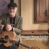 Harpin' Norm Lucien - I Can Hear the Heartbeat (Of a 1000 Whales)