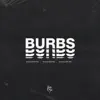 Burbs - Single album lyrics, reviews, download