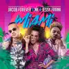 Miami - Single album lyrics, reviews, download