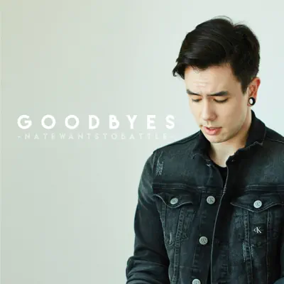Goodbyes - Single - Natewantstobattle
