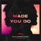 Made You Do artwork