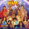 Arey Pyaar Kar Le (From "Shubh Mangal Zyada Saavdhan") - Single