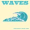 Waves (feat. Izaak & Luke) - Jack Louii lyrics