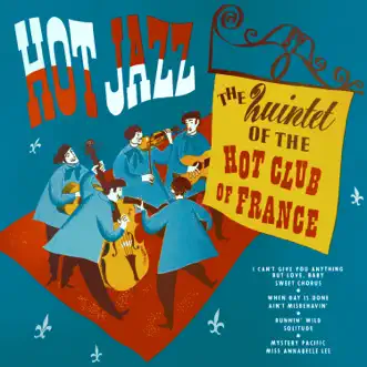 Hot Jazz by The Quintet of the Hot Club of France album reviews, ratings, credits