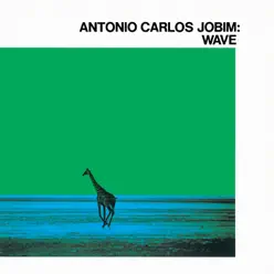 Wave - Antônio Carlos Jobim
