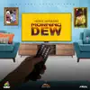 Stream & download Morning Dew - Single