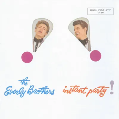 Instant Party! - The Everly Brothers