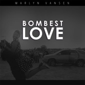 Bombest Love - Single