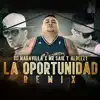 La Oportunidad (Remix) [feat. Mr. Saik & Albeezy] - Single album lyrics, reviews, download
