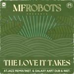 MF Robots - The Love It Takes