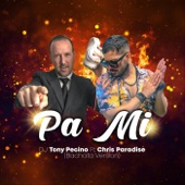 Pa Mi (Bachata Version) [feat. Chris Paradise] artwork