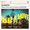 Make a Move (feat. Konshens & BAMMBI) - Single, 2019