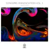Songspire Annunciation Vol. 3 (Mixed by Ampish) - EP album lyrics, reviews, download