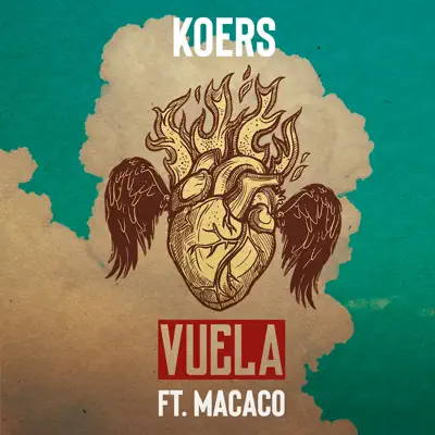 Vuela (feat. Macaco) - Single - Koers