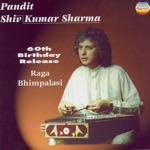 Pandit Shivkumar Sharma - Raga Bhimpalasi - Gat in ektal