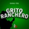 Grito Ranchero artwork