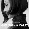 Girl With a Caret - Single album lyrics, reviews, download