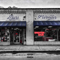 Murs & 9th Wonder - Brighter Daze artwork