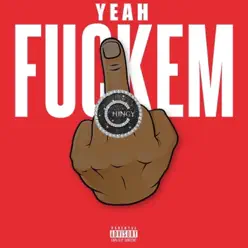 Yeah Fuckem - Single - Chingy Yeah Fuckem - Single - Chingy