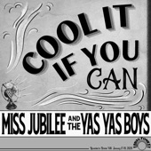 Miss Jubilee and the Yas Yas Boys - Prescription for the Blues