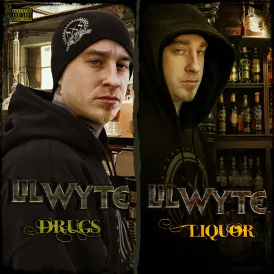 Drugs & Liquor (Deluxe Edition) - Lil' Wyte