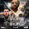 Iron Sharpens Iron album lyrics, reviews, download