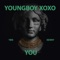You (feat. Ybn Kenny) - YoungBoy Xoxo lyrics