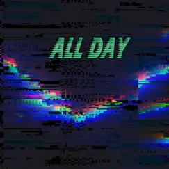 All Day - Single by MCRE album reviews, ratings, credits