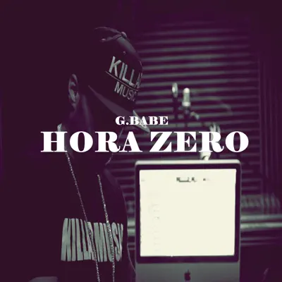 Hora Zero - Single - G.Babe