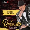 Perico lo Tiene - Single