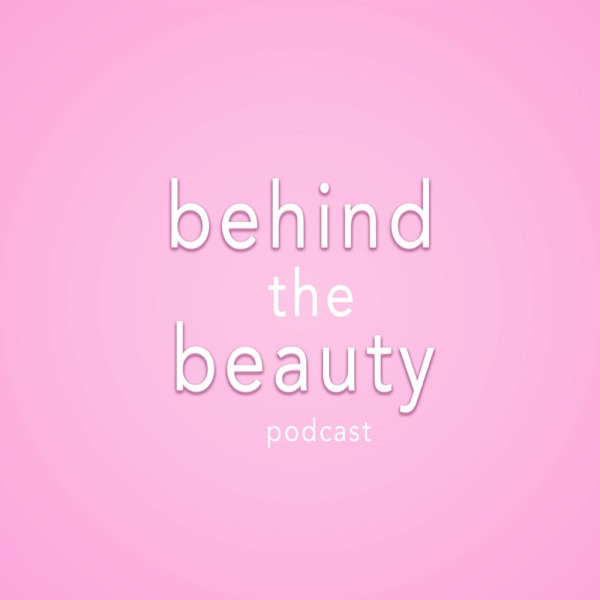 Behind The Beauty Behind The Beauty