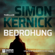 Simon Kernick - Bedrohung (Ungekürzt)