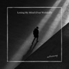 Losing My Mind (feat. Weddoff) - Single
