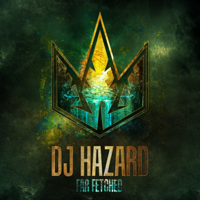 DJ Hazard - Far Fetched - EP artwork