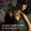 Late Night Summer Lounge - Various Artists