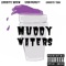 Muddy Waters (feat. Apecity Tru & Lean Marley) - Apecity Reem lyrics