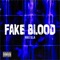 Fake Blood - Max.1lla lyrics
