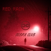 Cobra Club - Red Rain