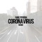 Coronavirus - Gabe Pereira lyrics