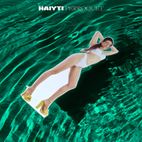 Haiyti - Perroquet artwork